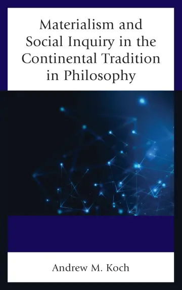 Cover of Materialism and Social Inquiry in the Continental Tradition in Philosophy