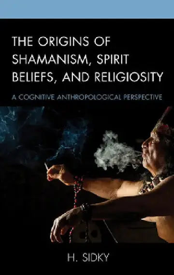 Cover of Origins of Shamanism, Spirit Beliefs, and Religiosity