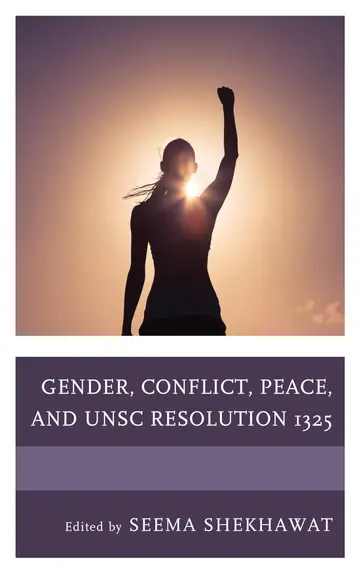 Cover of Gender, Conflict, Peace, and UNSC Resolution 1325