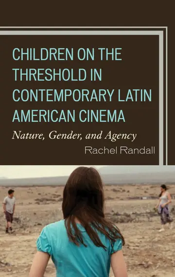 Cover of Children on the Threshold in Contemporary Latin American Cinema