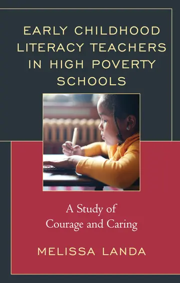 Cover of Early Childhood Literacy Teachers in High Poverty Schools