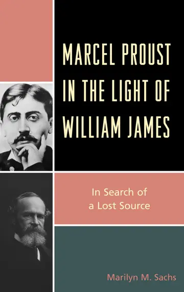 Cover of Marcel Proust in the Light of William James