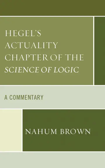 Cover of Hegel's Actuality Chapter of the Science of Logic