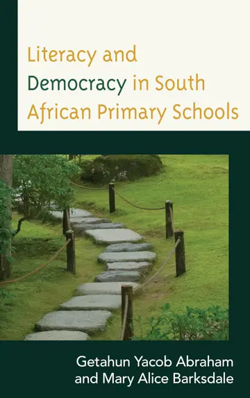Cover of Literacy and Democracy in South African Primary Schools