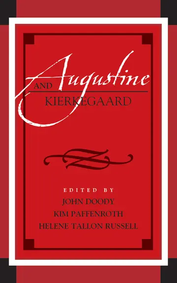 Cover of Augustine and Kierkegaard