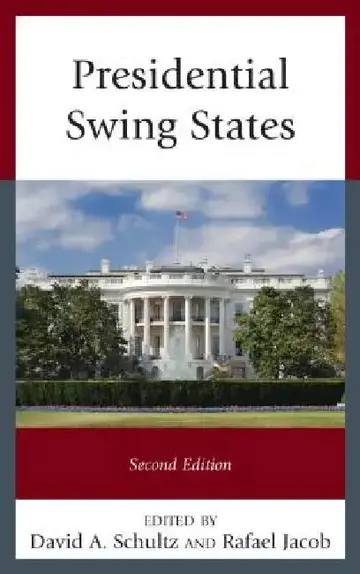 Cover of Presidential Swing States