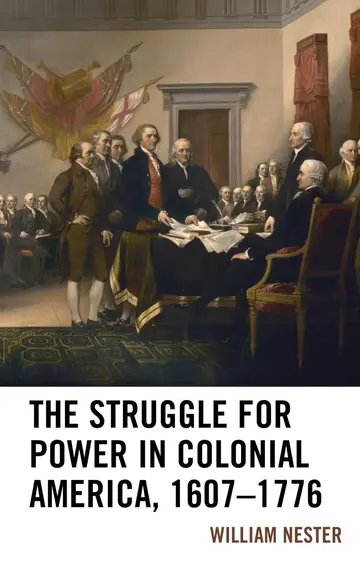 Cover of The Struggle for Power in Colonial America, 1607-1776