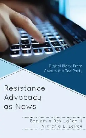Cover of Resistance Advocacy as News