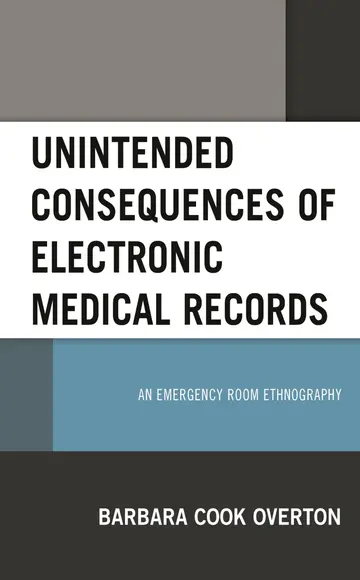 Cover of Unintended Consequences of Electronic Medical Records