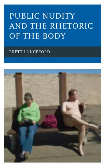 Cover of Public Nudity and the Rhetoric of the Body