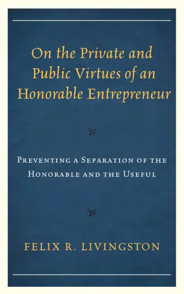 Cover of On the Private and Public Virtues of an Honorable Entrepreneur