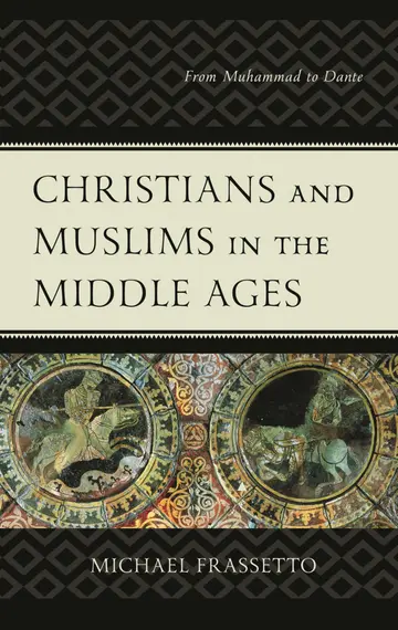 Cover of Christians and Muslims in the Middle Ages