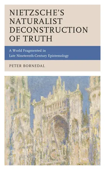 Cover of Nietzsche's Naturalist Deconstruction of Truth