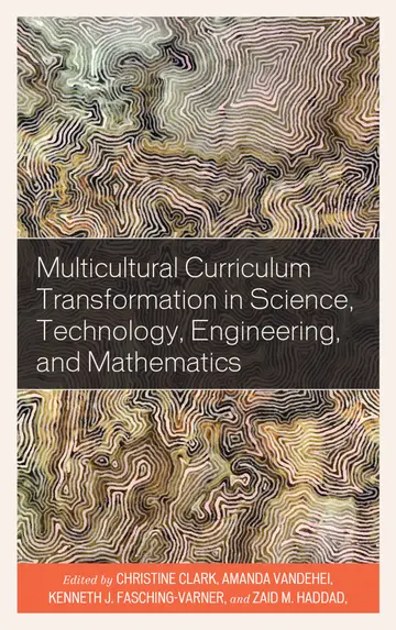 Cover of Multicultural Curriculum Transformation in Science, Technology, Engineering, and Mathematics