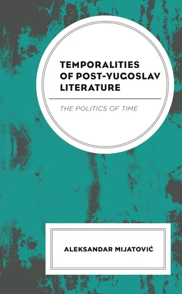 Cover of Temporalities of Post-Yugoslav Literature