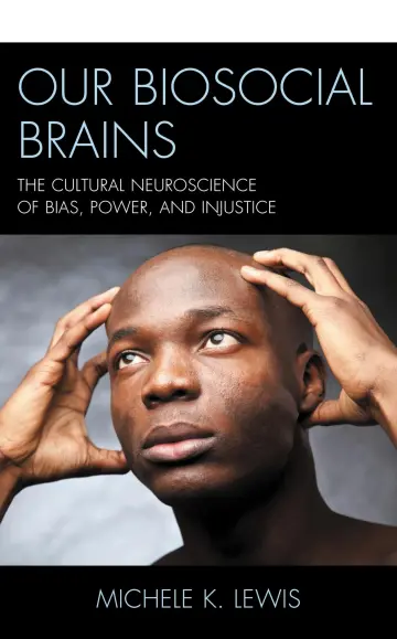 Cover of Our Biosocial Brains