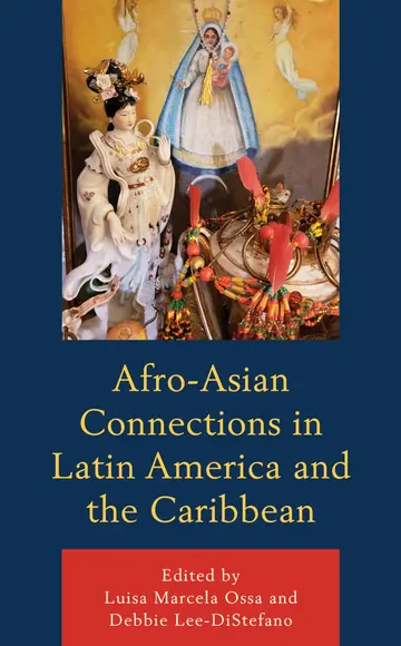 Cover of Afro-Asian Connections in Latin America and the Caribbean