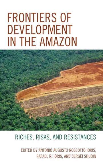 Cover of Frontiers of Development in the Amazon