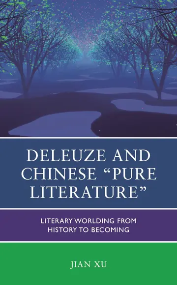 Cover of Deleuze and Chinese "Pure Literature"