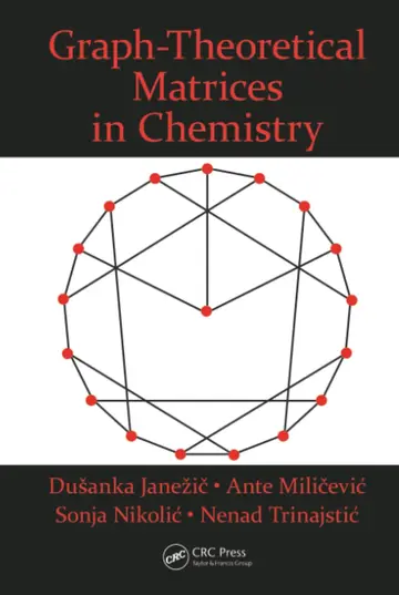 Cover of Graph-Theoretical Matrices in Chemistry
