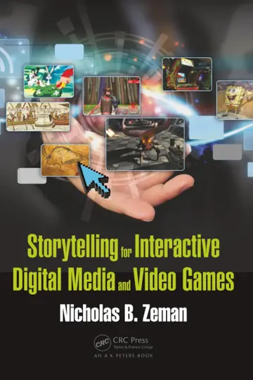 Cover of Storytelling for Interactive Digital Media and Video Games