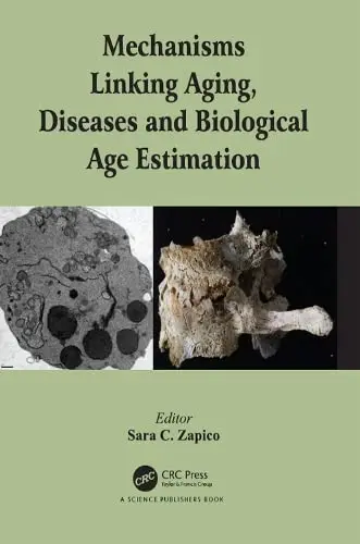 Cover of Mechanisms Linking Aging, Diseases and Biological Age Estimation