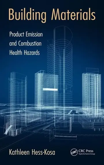 Cover of Building Materials Product Emission and Combustion Health Hazards