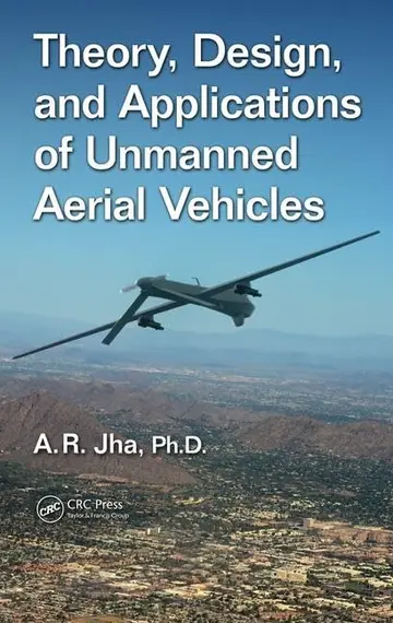 Cover of Theory, Design, and Applications of Unmanned Aerial Vehicles