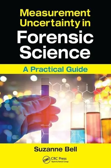 Cover of Measurement Uncertainty in Forensic Science A Practical Guide