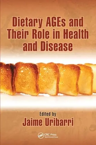 Cover of Dietary AGEs and Their Role in Health and Disease