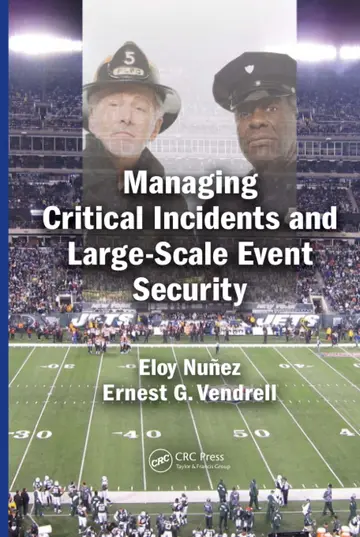 Cover of Managing Critical Incidents and Large-Scale Event Security