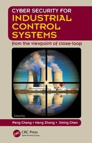Cover of Cyber Security for Industrial Control Systems