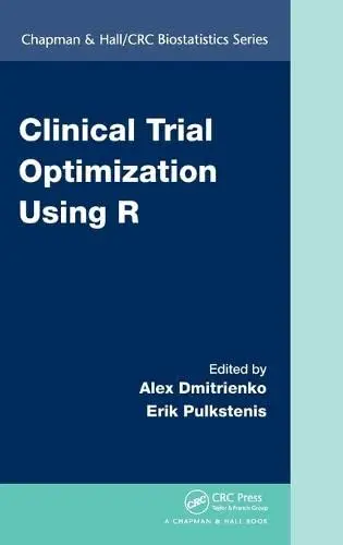 Cover of Clinical Trial Optimization Using R
