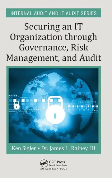 Cover of Securing an IT Organization through Governance, Risk Management, and Audit
