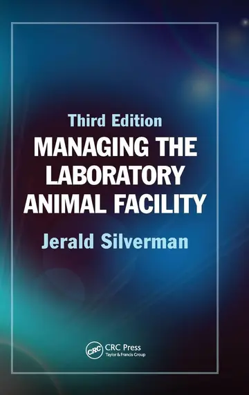 Cover of Managing the Laboratory Animal Facility 3Ed
