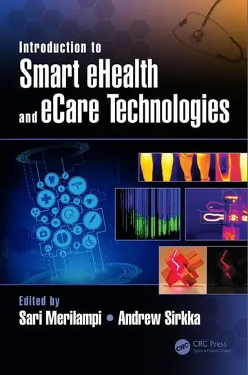 Cover of Introduction to Smart eHealth and eCare Technologies