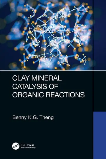 Cover of Clay Mineral Catalysis of Organic Reactions