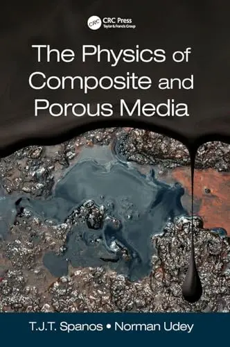 Cover of The Physics of Composite and Porous Media