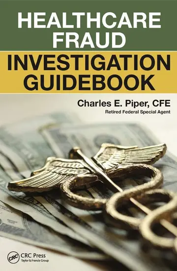 Cover of Healthcare Fraud Investigation Guidebook