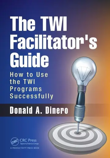 Cover of The TWI Facilitator's Guide