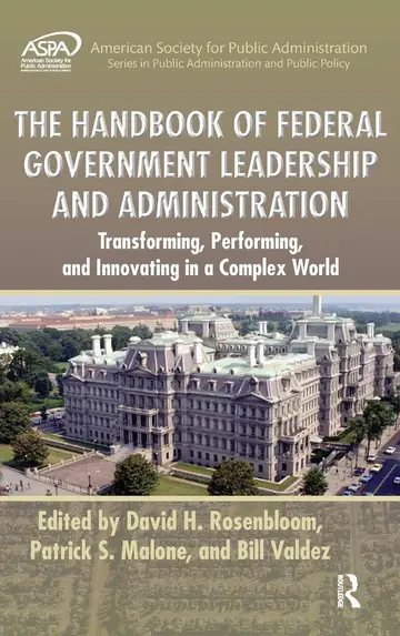 Cover of The Handbook of Federal Government Leadership and Administration