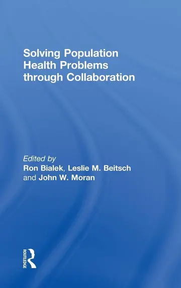 Cover of Solving Population Health Problems through Collaboration
