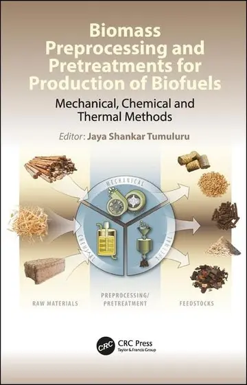 Cover of Biomass Preprocessing and Pretreatments for Production of Biofuels