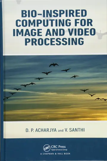 Cover of Bio-Inspired Computing for Image and Video Processing