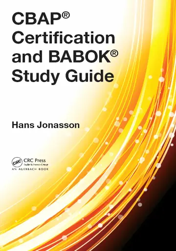 Cover of CBAP® Certification and BABOK® Study Guide