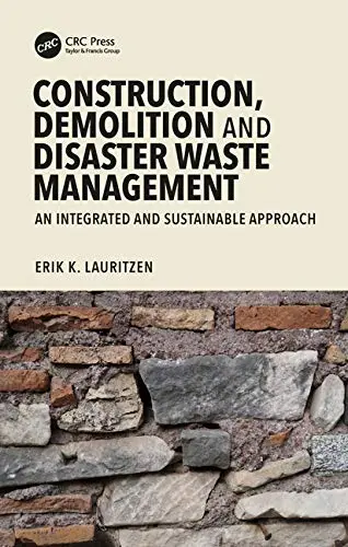 Cover of Construction, Demolition and Disaster Waste Management