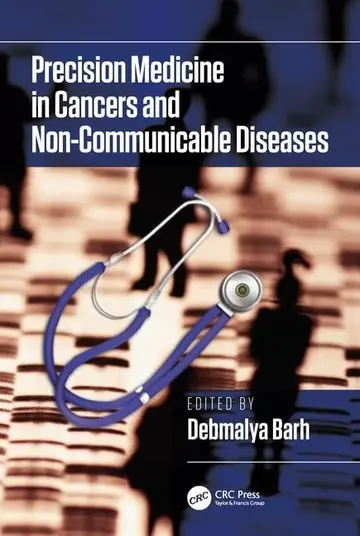Cover of Precision Medicine in Cancers and Non-Communicable Diseases