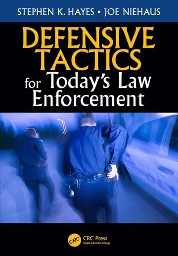 Cover of Defensive Tactics for Today’s Law Enforcement