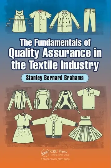 Cover of The Fundamentals of Quality Assurance in the Textile Industry