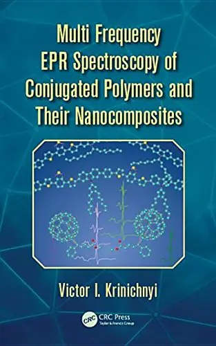 Cover of Multi Frequency EPR Spectroscopy of Conjugated Polymers and Their Nanocomposites